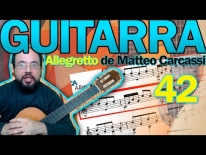 Cómo tocar la segunda parte del Allegretto de Matteo Carcassi Op59. Lección 42