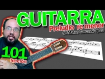 Guitarra fácil clases online – Preludio en re menor de Mateo Carcassi Op59, Lección 101.